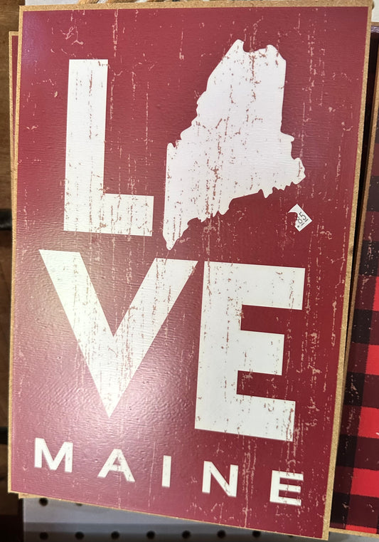 Love Maine Sign