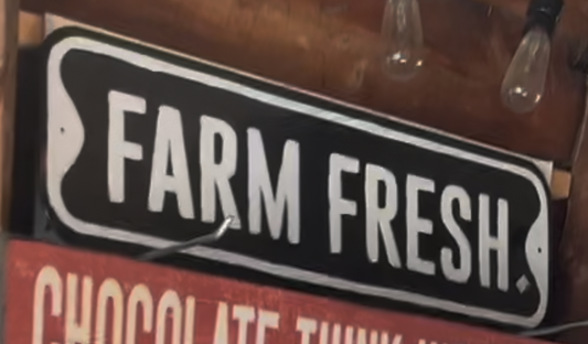 Farm Fresh metal sign